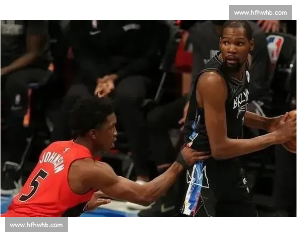 NBA猛龙鏖战篮网胜负悬念拉满 核心球员对决成比赛最大看点